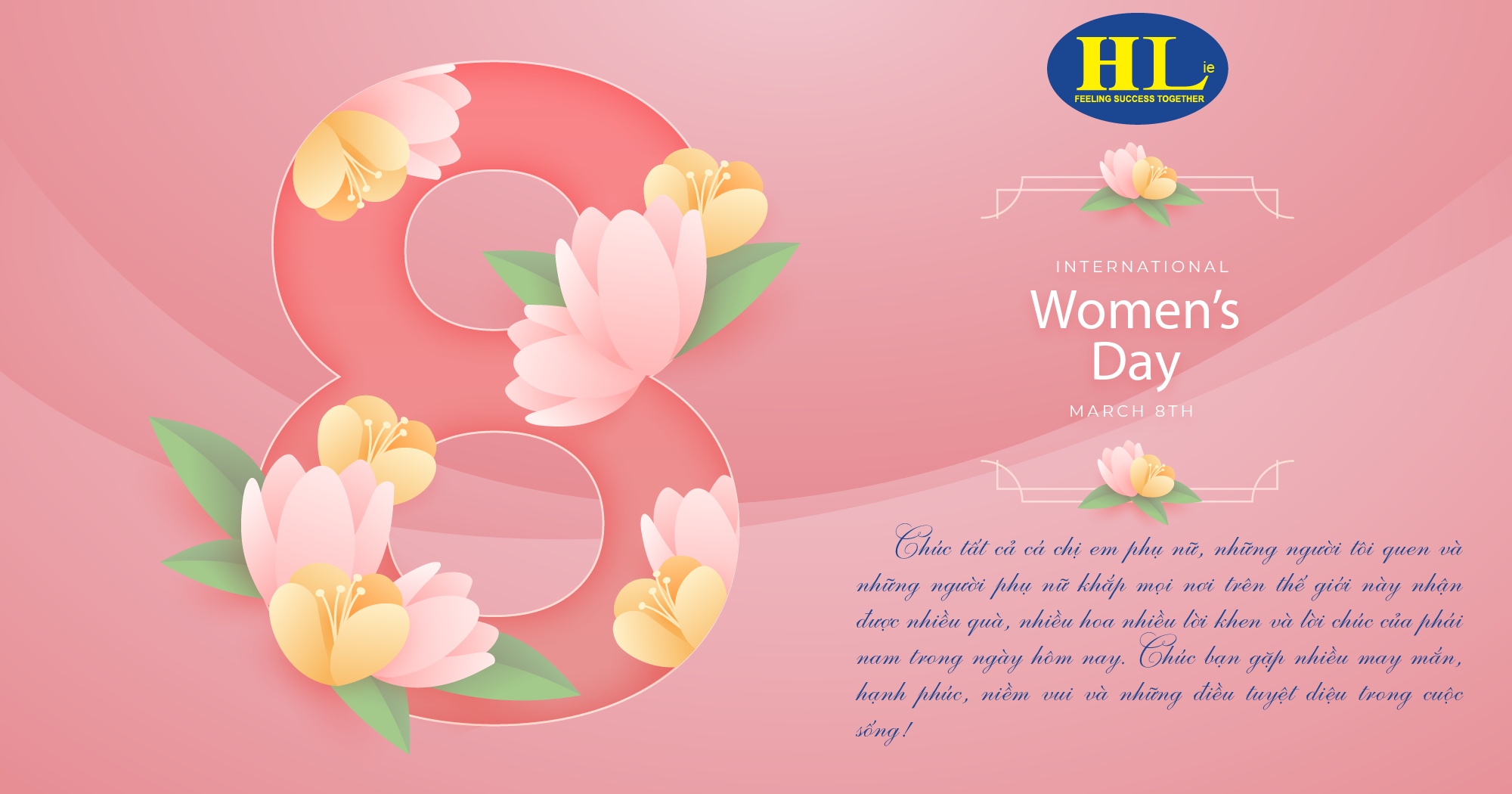 HLie - Chúc mừng ngày Quốc tế Phụ nữ 8/3 - Kỷ niệm 113 năm ngày Quốc tế Phụ nữ